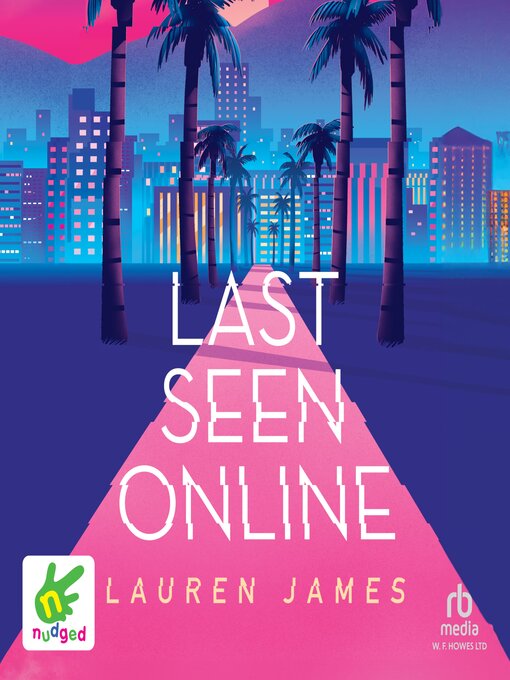 Title details for Last Seen Online by Lauren James - Available